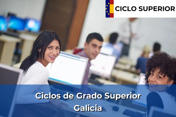 Ciclos Superiores en Galicia